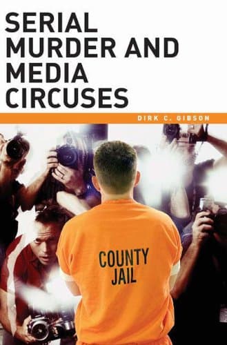 کتاب Serial Murder and Media Circuses نسخه کامل