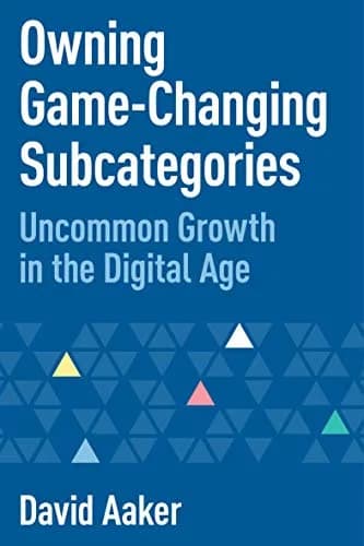 و دانلود نسخه کامل کتاب زبان اصلی Owning Game-Changing Subcategories: Uncommon Growth in the Digital Age Kindle Edition | دانلود کتاب خارجی