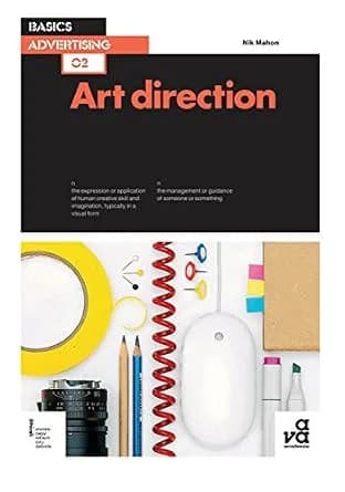 و دانلود نسخه کامل کتاب زبان اصلی Basics Advertising 02: Art Direction | دانلود کتاب خارجی