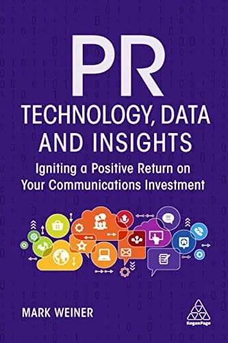 و دانلود نسخه کامل کتاب زبان اصلی PR Technology, Data and Insights: Igniting a Positive Return on Your Communications Investment 1st Edition | دانلود کتاب خارجی