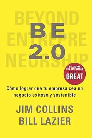 و دانلود نسخه کامل کتاب زبان اصلی BE 2.0: Cómo lograr que tu empresa sea un negocio exitoso y sostenible (Spanish Edition) | دانلود کتاب خارجی