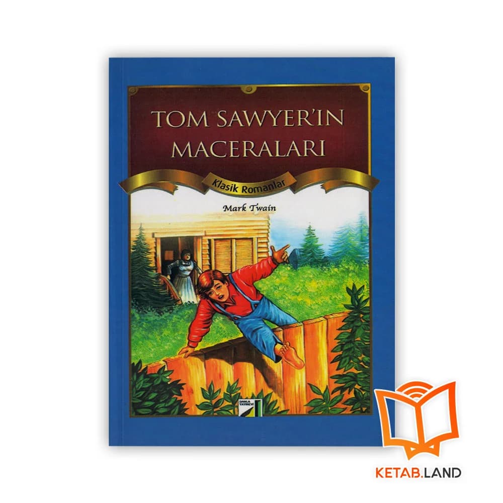 کتاب داستان ترکی TOM SAWYER IN MACERALARI