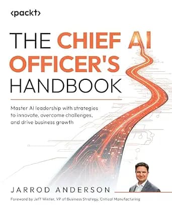 و دانلود نسخه کامل کتاب زبان اصلی The Chief AI Officer’s Handbook: Master AI leadership with strategies to innovate, overcome challenges, and drive business growth | دانلود کتاب خارجی