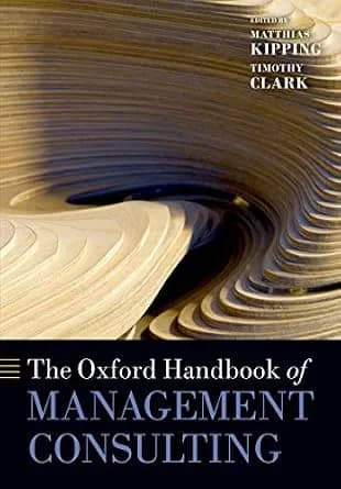 و دانلود نسخه کامل کتاب زبان اصلی The Oxford Handbook of Management Consulting (Oxford Handbooks) | دانلود کتاب خارجی