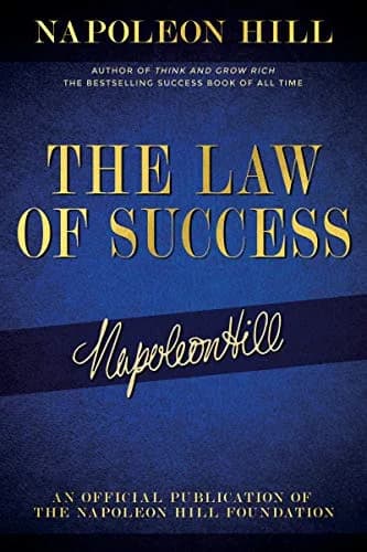و دانلود نسخه کامل کتاب زبان اصلی The Law of Success: Napoleon Hill’s Writings on Personal Achievement, Wealth and Lasting Success (Official Publication of the Napoleon Hill Foundation) | دانلود