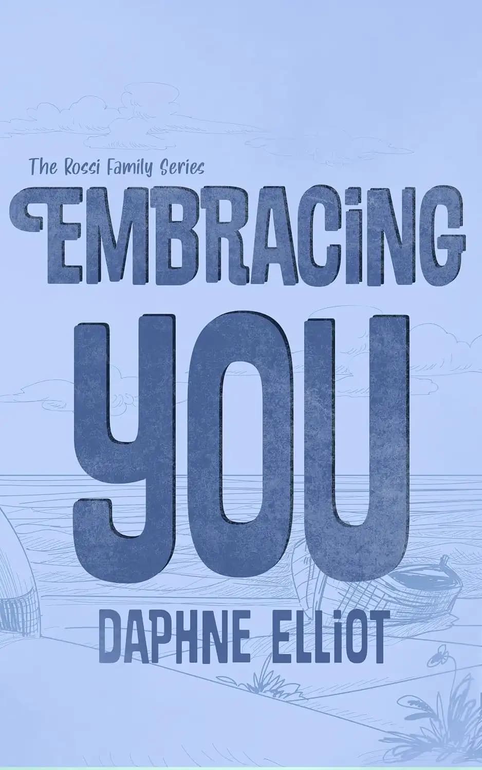 کتاب در آغوش گرفتن تو (Embracing You) نسخه انگلیسی PDF | دافنه الیوت