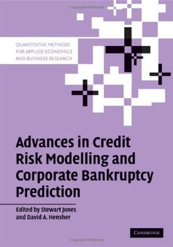 کتاب Advances in Credit Risk Modelling and Corporate Bankruptcy Prediction (Quantitative Methods for Applied Economics and Business Research) نسخه کامل