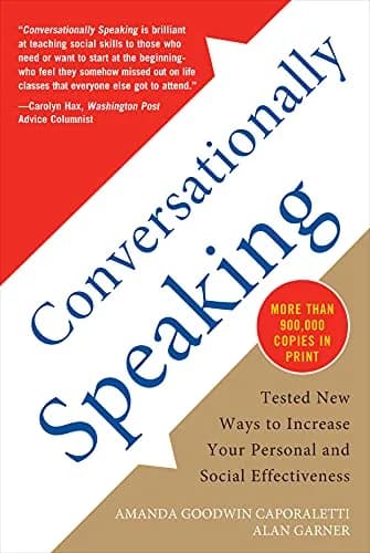 و دانلود نسخه کامل کتاب زبان اصلی Conversationally Speaking: Tested New Ways to Increase Your Personal and Social Effectiveness, Updated 2021 Edition Kindle Edition | دانلود کتاب خارجی