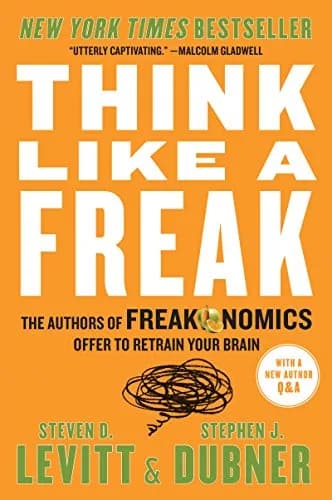 و دانلود نسخه کامل کتاب زبان اصلی Think Like a Freak: The Authors of Freakonomics Offer to Retrain Your Brain Kindle Edition | دانلود کتاب خارجی
