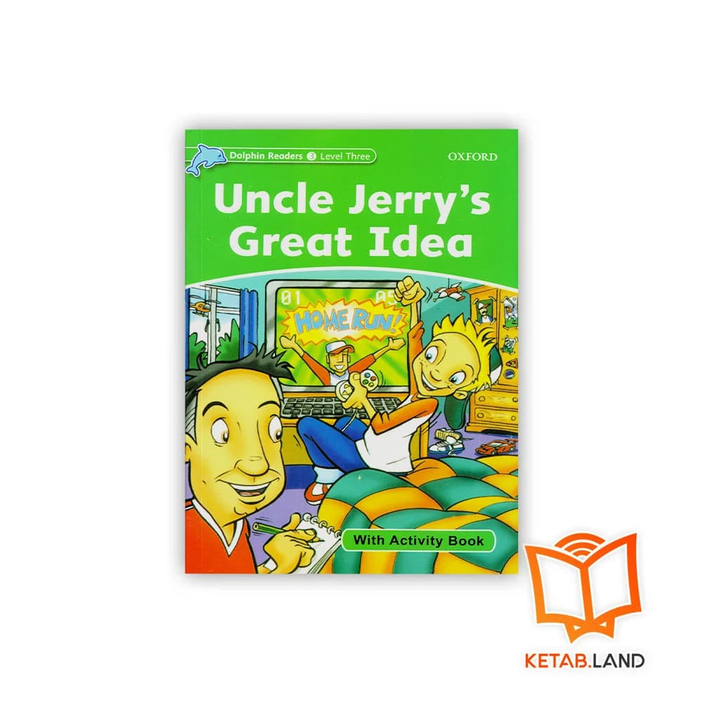 کتاب Uncle Jerry’s Great Idea Dolphin Readers 3