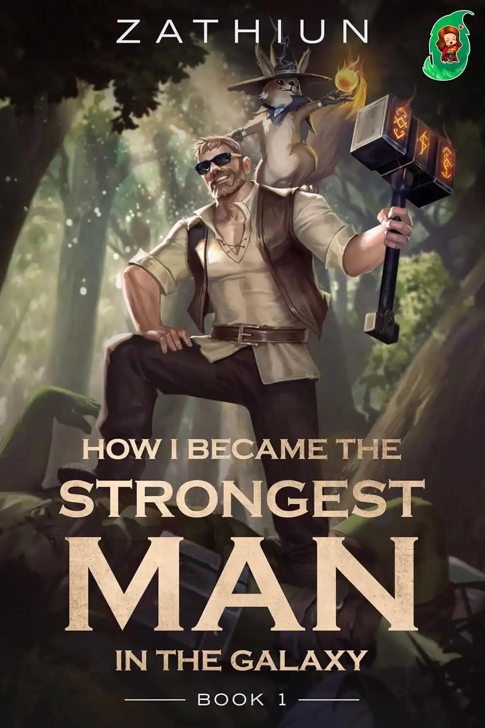کتاب چگونه به قویترین مرد کهکشان تبدیل شدم ۱ (How I Became the Strongest Man in the Galaxy 1) نسخه انگلیسی PDF | زاتیون