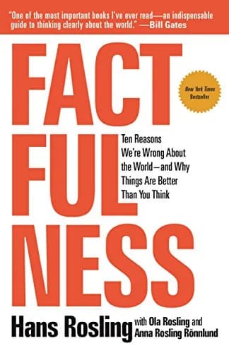 و دانلود نسخه کامل کتاب زبان اصلی Factfulness: Ten Reasons We’re Wrong About the World–and Why Things Are Better Than You Think Kindle Edition | دانلود کتاب خارجی