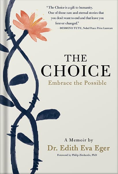 دانلود کتاب The Choice: Embrace the Possible by Edith Eger