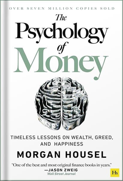 دانلود کتاب The Psychology of Money: Timeless Lessons on Wealth, Greed, and Happiness by Morgan Housel