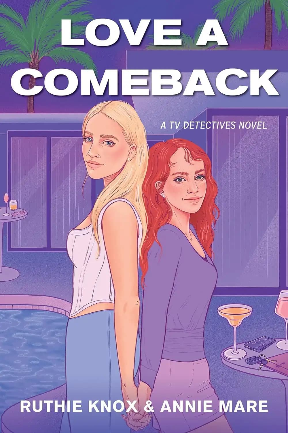 کتاب یک بازگشت عاشقانه (Love a Comeback) نسخه انگلیسی PDF | روتی ناکس و آنی مِر
