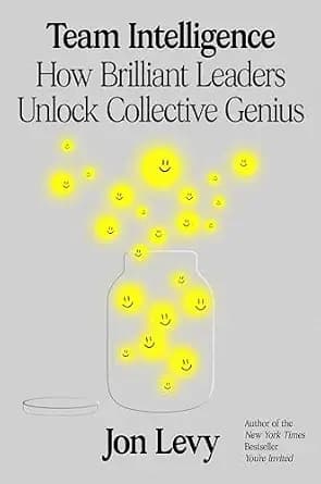 و دانلود نسخه کامل کتاب زبان اصلی Team Intelligence: How Brilliant Leaders Unlock Collective Genius | دانلود کتاب خارجی