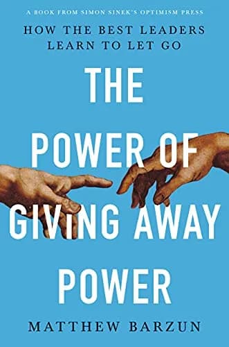 و دانلود نسخه کامل کتاب زبان اصلی The Power of Giving Away Power: How the Best Leaders Learn to Let Go Kindle Edition | دانلود کتاب خارجی