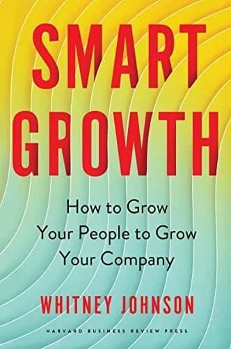 و دانلود نسخه کامل کتاب زبان اصلی Smart Growth: How to Grow Your People to Grow Your Company Kindle Edition | دانلود کتاب خارجی