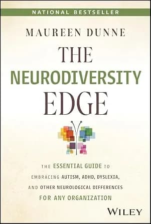 و دانلود نسخه کامل کتاب زبان اصلی The Neurodiversity Edge: The Essential Guide to Embracing Autism, ADHD, Dyslexia, and Other Neurological Differences for Any Organization | دانلود کتاب خارجی