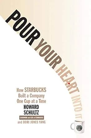 و دانلود نسخه کامل کتاب زبان اصلی Pour Your Heart Into It: How Starbucks Built a Company One Cup at a Time | دانلود کتاب خارجی