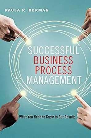 و دانلود نسخه کامل کتاب زبان اصلی Successful Business Process Management: What You Need to Know to Get Results | دانلود کتاب خارجی