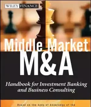 دانلود کتاب Middle Market M: Handbook for Investment Banking and Business Consulting – Middle Market M: کتابچه راهنمای بانکداری سرمایه…