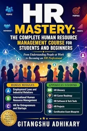 و دانلود نسخه کامل کتاب زبان اصلی HR Mastery: The Complete Human Resource Management Course for Students and Beginners: From Understanding People at Work to Becoming an HR Professional | دانلود ک