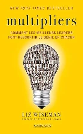 و دانلود نسخه کامل کتاب زبان اصلی Multipliers: Comment les meilleurs leaders font ressortir le génie en chacun (French Edition) | دانلود کتاب خارجی