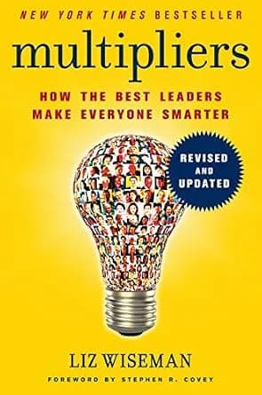 و دانلود نسخه کامل کتاب زبان اصلی Multipliers, Revised and Updated: How the Best Leaders Make Everyone Smarter | دانلود کتاب خارجی