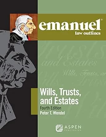 و دانلود نسخه کامل کتاب زبان اصلی Emanuel Law Outlines for Wills, Trusts, and Estates (Emanuel Law Outlines Series) | دانلود کتاب خارجی