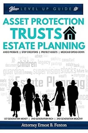 و دانلود نسخه کامل کتاب زبان اصلی Your Level Up Guide to Asset Protection, Trusts and Estate Planning : Avoid Probate, Stop Creditors, Protect Assets, Medicaid Spend-Down | دانلود کتاب خارجی