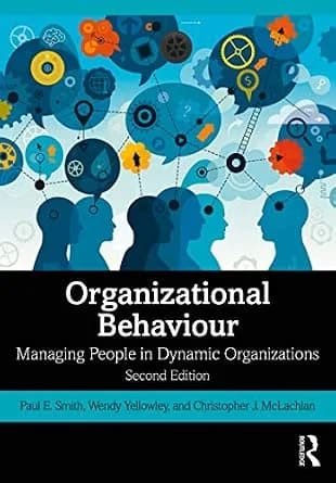 و دانلود نسخه کامل کتاب زبان اصلی Organizational Behaviour: Managing People in Dynamic Organizations | دانلود کتاب خارجی