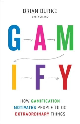 و دانلود نسخه کامل کتاب زبان اصلی Gamify: How Gamification Motivates People to Do Extraordinary Things Kindle Edition | دانلود کتاب خارجی
