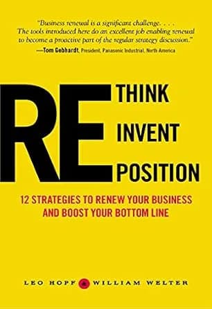 و دانلود نسخه کامل کتاب زبان اصلی Rethink, Reinvent, Reposition: 12 Strategies to Make Over Your Business | دانلود کتاب خارجی