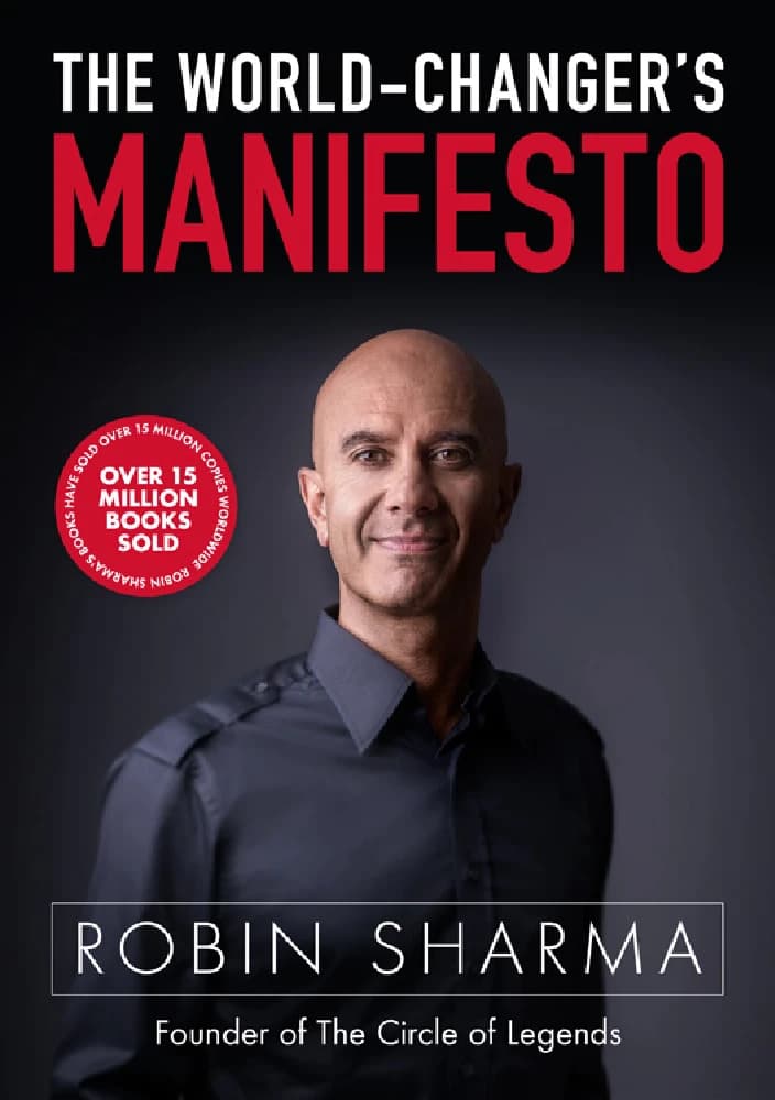 کتاب The World-Changer’s Manifesto (مانیفست تغییردهندگان جهان) نسخه انگلیسی PDF | رابین شارما