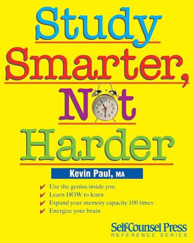کتاب Study Smarter, Not Harder (هوشمندانهتر مطالعه کن، نه سختتر) نسخه انگلیسی PDF | کوین پل