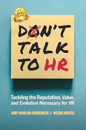 و دانلود نسخه کامل کتاب زبان اصلی Don’t Talk to HR: Tackling the Reputation, Value, and Evolution Necessary for HR | دانلود کتاب خارجی