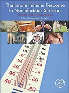 دانلود کتاب The Innate Immune Response to Non-infectious Stressors: Human and Animal Models — تصویر ۲