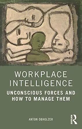 و دانلود نسخه کامل کتاب زبان اصلی Workplace Intelligence: Unconscious Forces and How to Manage Them | دانلود کتاب خارجی