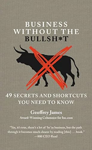 و دانلود نسخه کامل کتاب زبان اصلی Business Without the Bullsh*t: 49 Secrets and Shortcuts You Need to Know Kindle Edition | دانلود کتاب خارجی