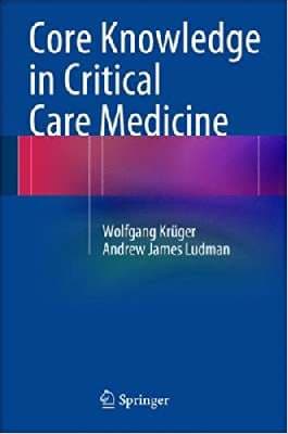 دانلود کتاب Core Knowledge in Critical Care Medicine