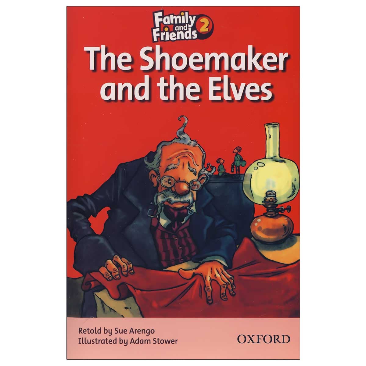 Family and Friends Readers 2 The Shoemaker and the Elves (کتاب داستان فمیلی اند فرندز 2 کفاش و پری ها)