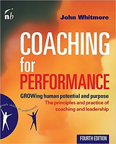 کتاب Coaching for Performance (کوچینگ برای عملکرد: اصول و تمرین مربیگری و رهبری) نسخه انگلیسی PDF | سر جان وایتمور