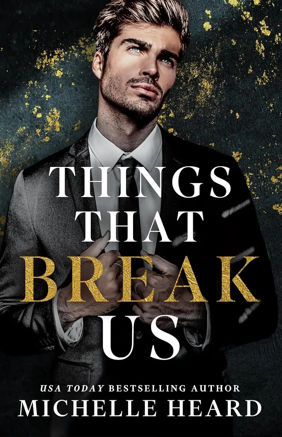 کتاب چیزهایی که ما را میشکنند (Things That Break Us) نسخه انگلیسی PDF | میشل هرد