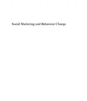 دانلود کتاب Social Marketing and Behaviour Change: Models, Theory and Applications – بازاریابی اجتماعی و تغییر رفتار: مدلها، نظریهها و…