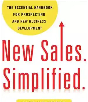 دانلود کتاب New Sales. Simplified.: The Essential Handbook for Prospecting and New Business Development – فروش جدید. ساده شده.: راهنمای…