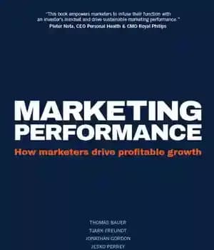 دانلود کتاب Marketing Performance: How Marketers Drive Profitable Growth – عملکرد بازاریابی: چگونه بازاریابان باعث رشد سودآور می شوند