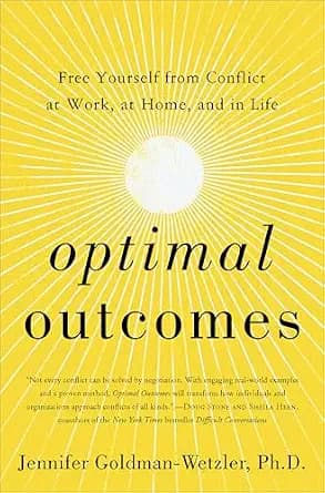 و دانلود نسخه کامل کتاب زبان اصلی Optimal Outcomes: Free Yourself from Conflict at Work, at Home, and in Life | دانلود کتاب خارجی