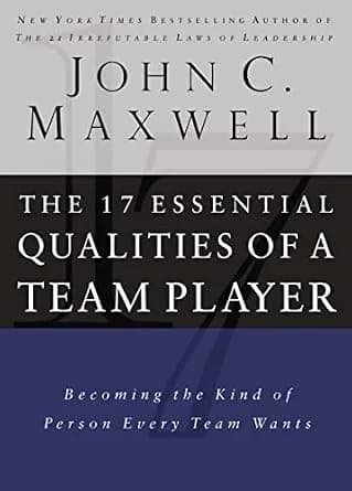 و دانلود نسخه کامل کتاب زبان اصلی The 17 Essential Qualities of a Team Player: Becoming the Kind of Person Every Team Wants | دانلود کتاب خارجی
