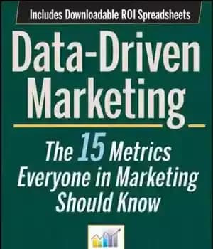 دانلود کتاب Data-Driven Marketing: The 15 Metrics Everyone in Marketing Should Know – بازاریابی مبتنی بر داده: 15 معیار در…
